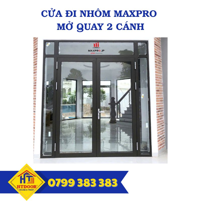 Cửa đi nhôm Maxpro 2 cánh mở quay Cửa đi nhôm Maxpro 2 cánh mở quay
